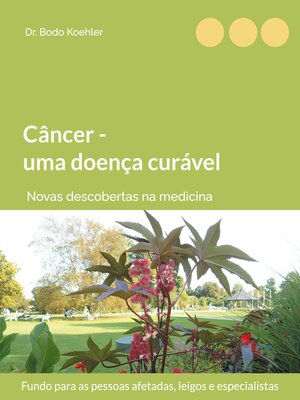 cover image of Câncer--uma doença curável